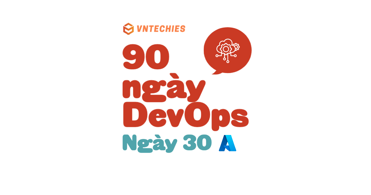 Ngày 30 - Mô hình bảo mật Microsoft Azure