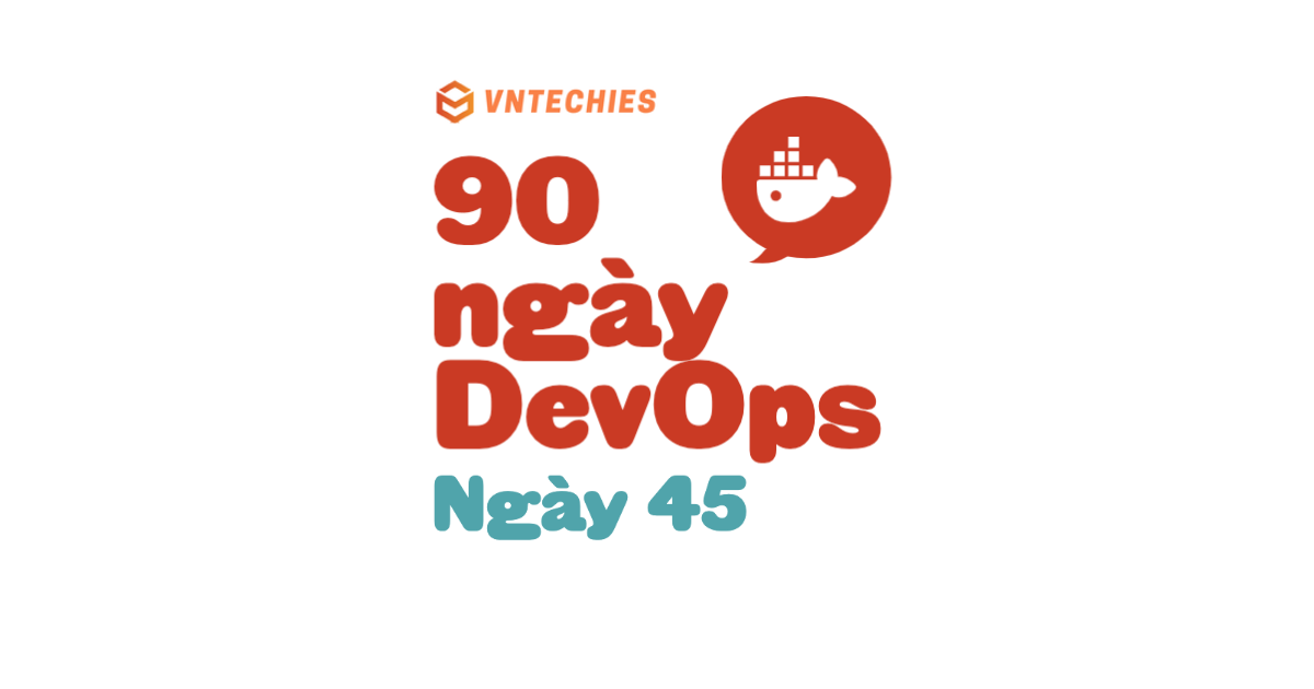 Ngày 45 -  Phân tích một Docker Image