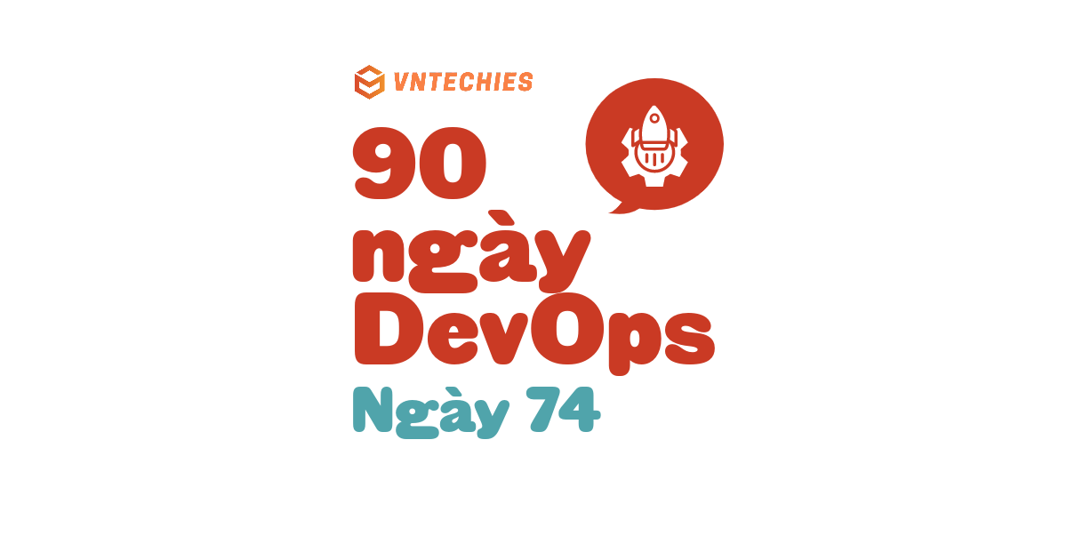 Ngày 74 - Hello World - Jenkinsfile App Pipeline