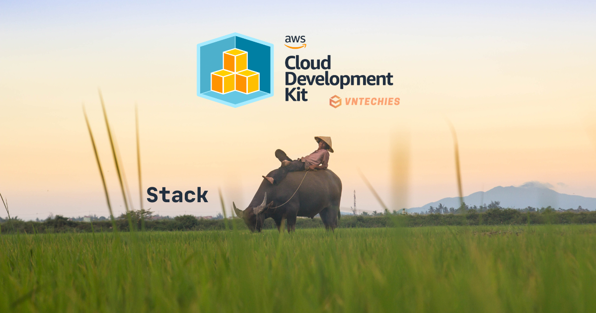 Cách tạo một AWS CDK Stack